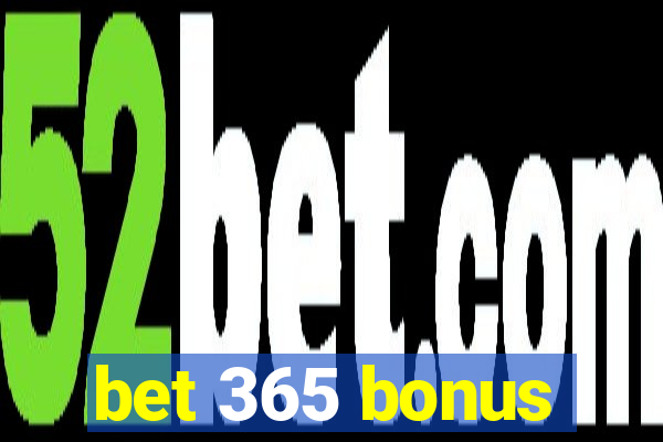 bet 365 bonus