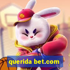 querida bet.com