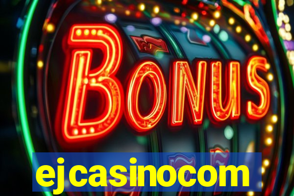 ejcasinocom