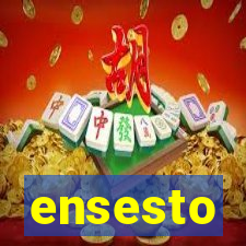 ensesto