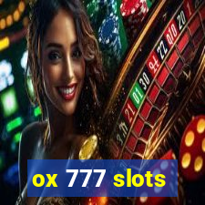 ox 777 slots