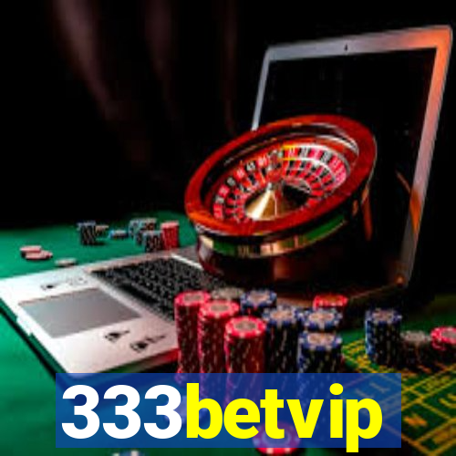 333betvip