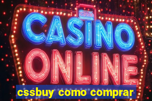 cssbuy como comprar