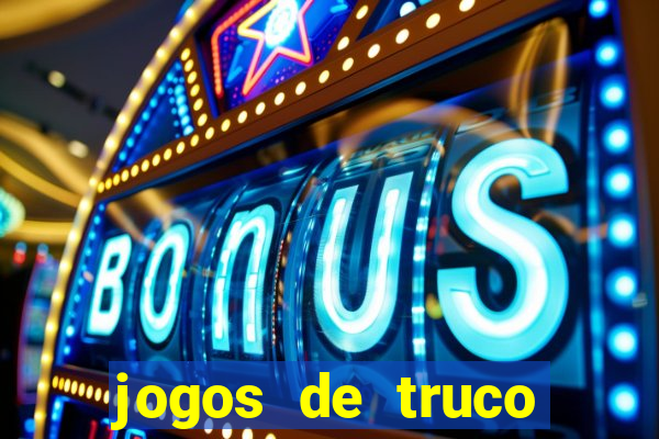 jogos de truco online grátis