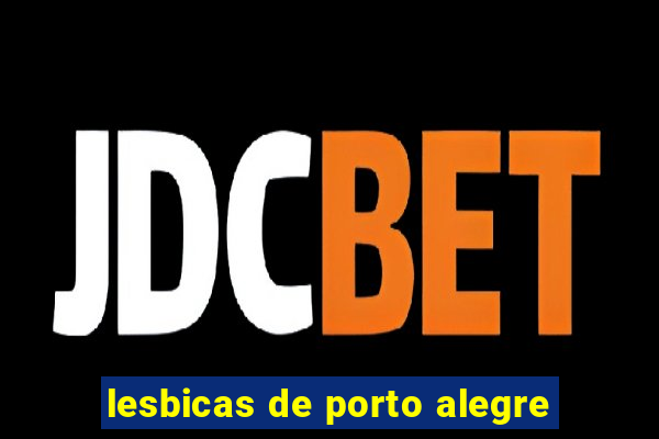 lesbicas de porto alegre