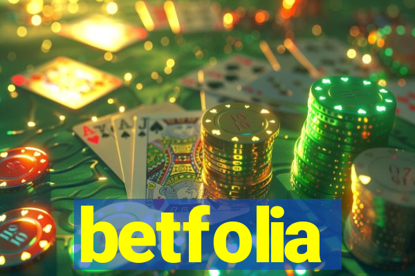 betfolia