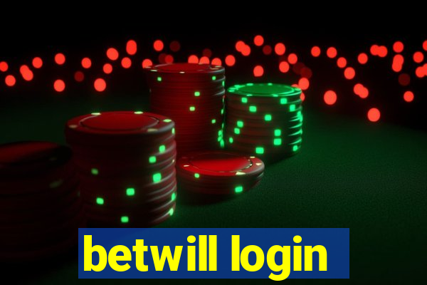 betwill login