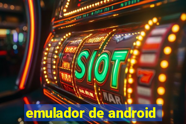 emulador de android