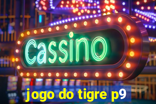 jogo do tigre p9