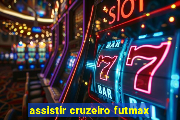 assistir cruzeiro futmax