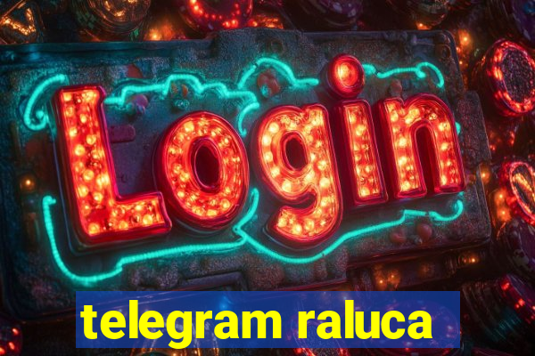 telegram raluca