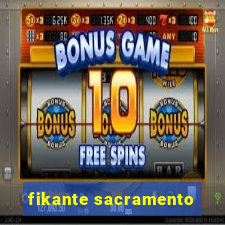 fikante sacramento