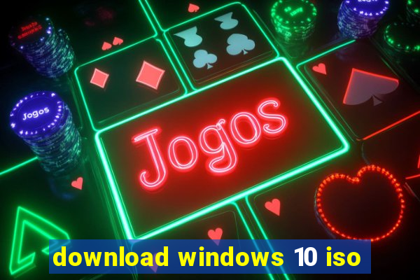 download windows 10 iso