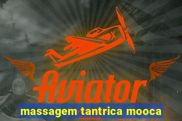 massagem tantrica mooca