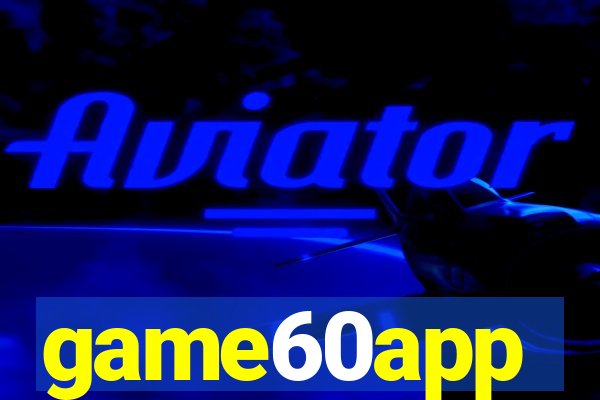 game60app