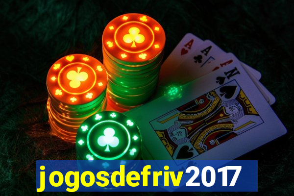 jogosdefriv2017