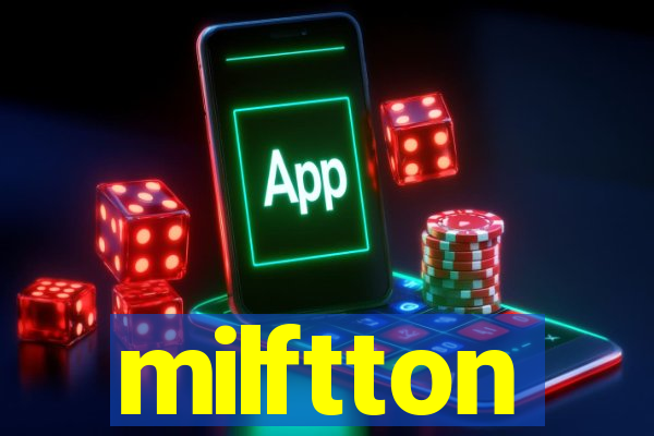 milftton