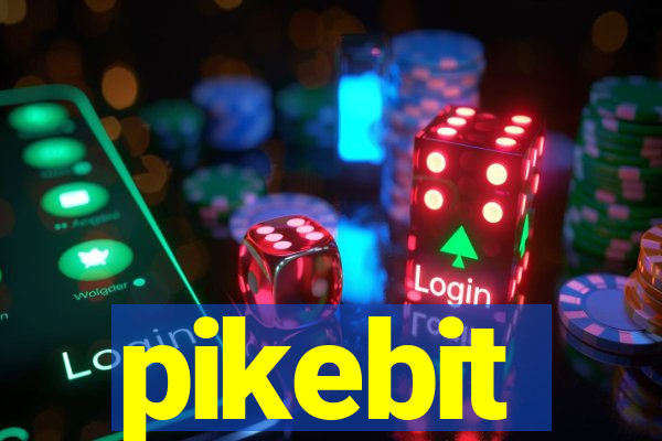 pikebit