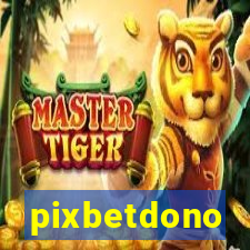 pixbetdono