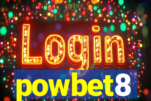 powbet8