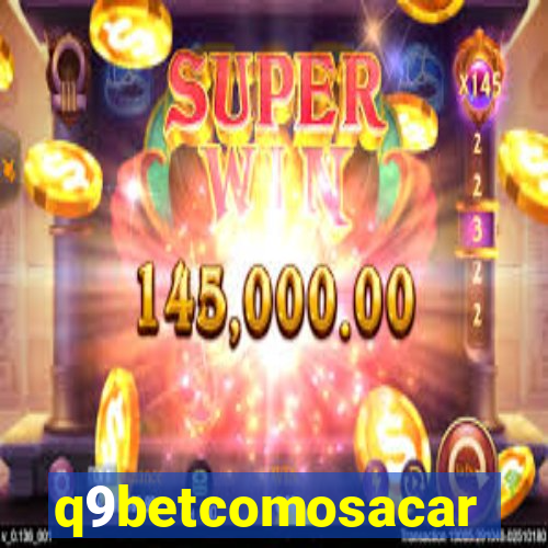 q9betcomosacar