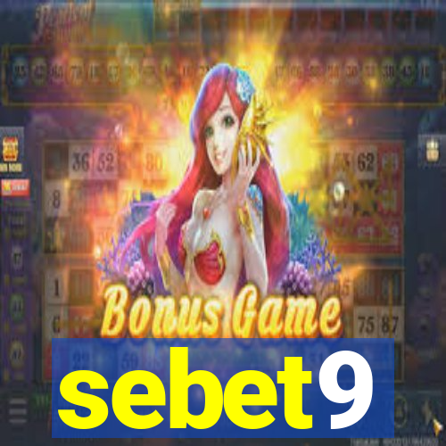 sebet9