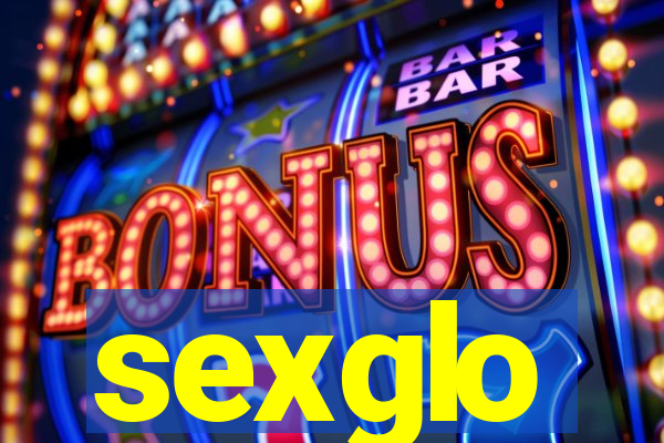 sexglo