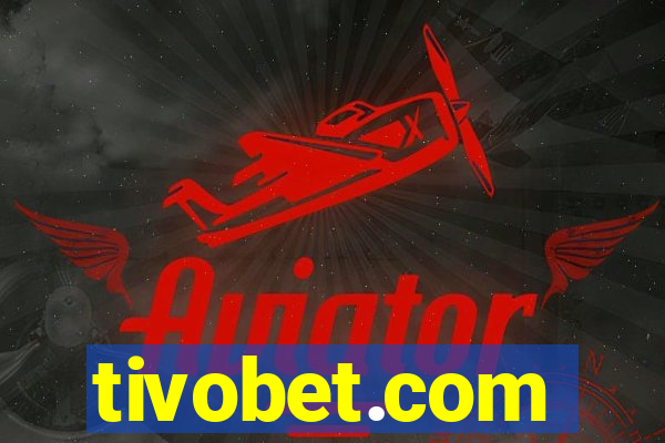 tivobet.com