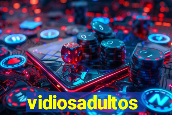 vidiosadultos