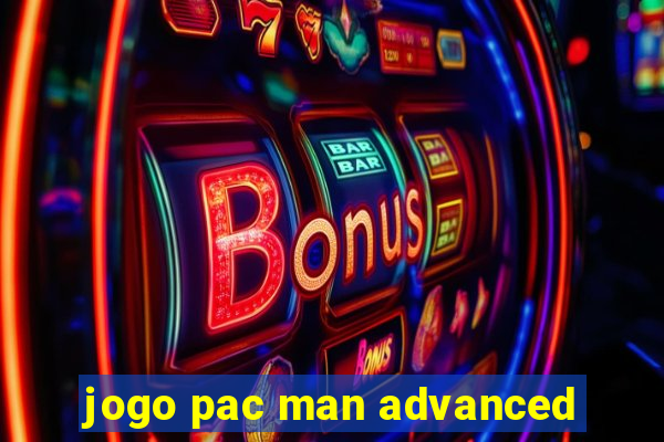 jogo pac man advanced