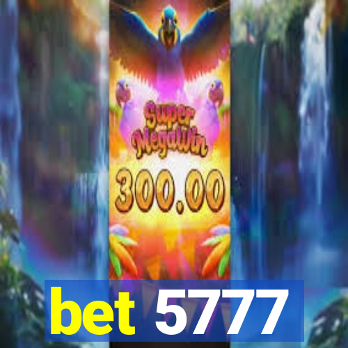 bet 5777