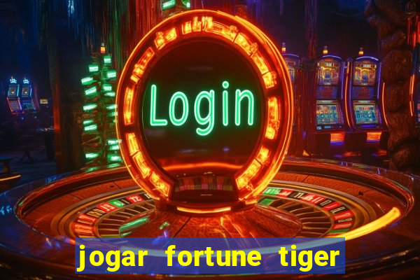 jogar fortune tiger 2 demo