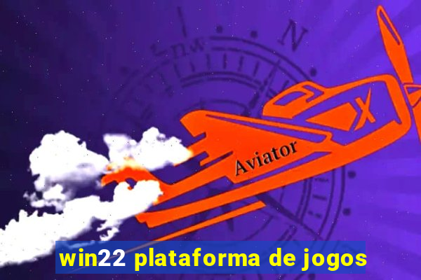 win22 plataforma de jogos