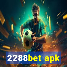 2288bet apk