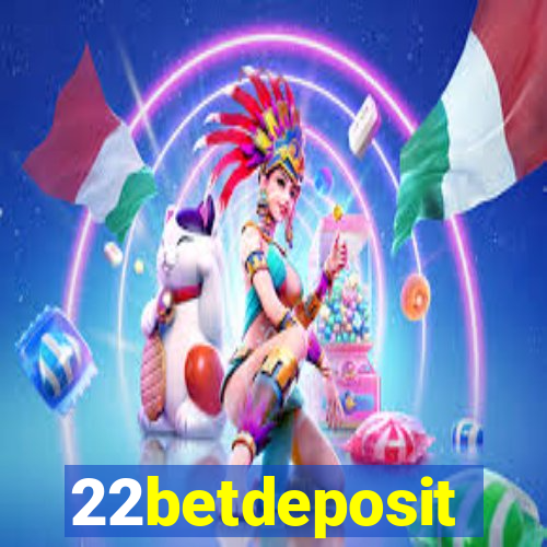 22betdeposit