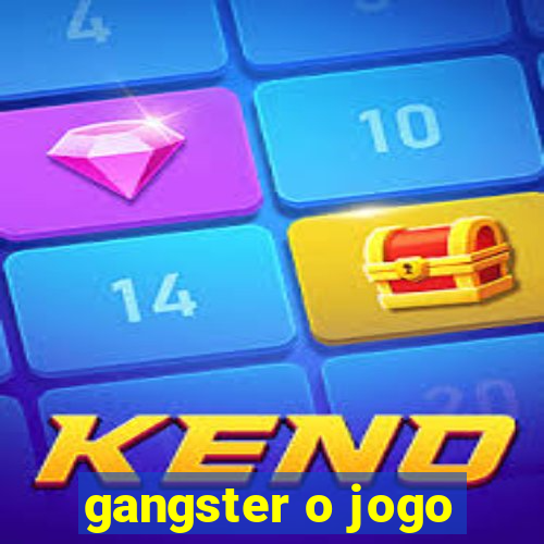 gangster o jogo