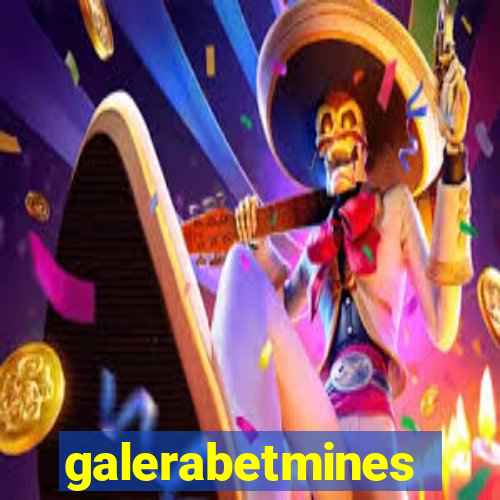 galerabetmines