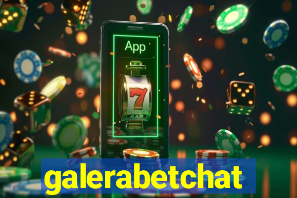 galerabetchat