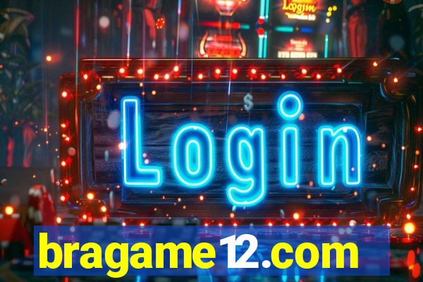 bragame12.com