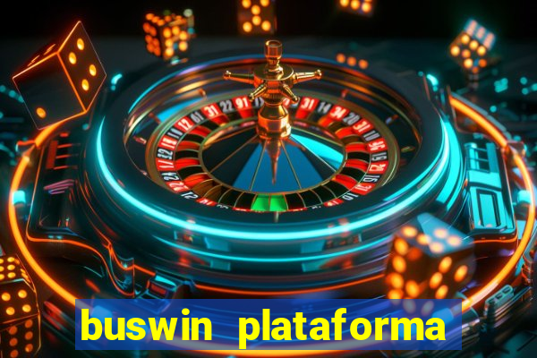 buswin plataforma de jogos