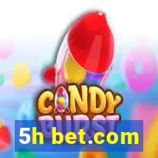 5h bet.com