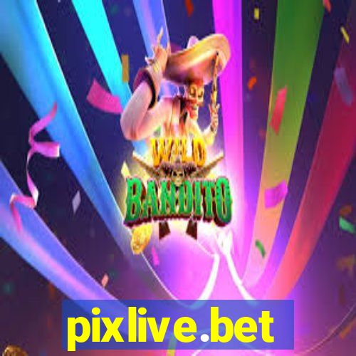 pixlive.bet