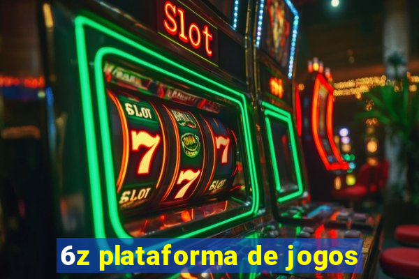 6z plataforma de jogos