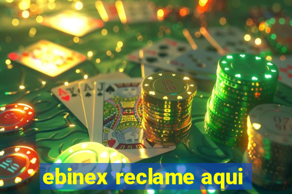 ebinex reclame aqui