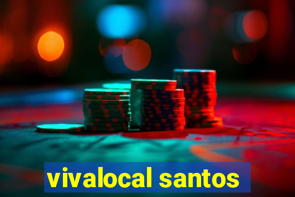 vivalocal santos