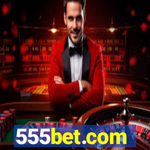 555bet.com