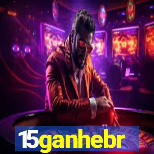 15ganhebr