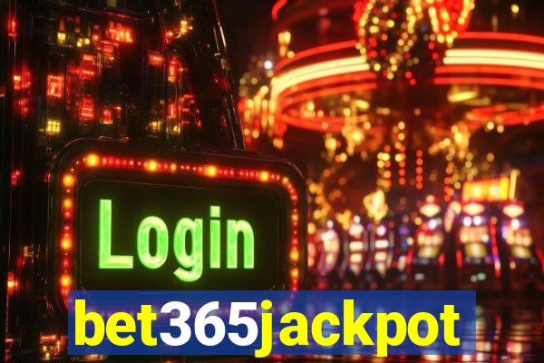 bet365jackpot