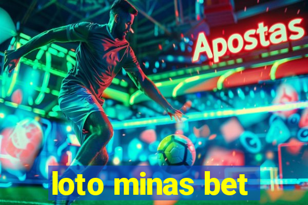 loto minas bet