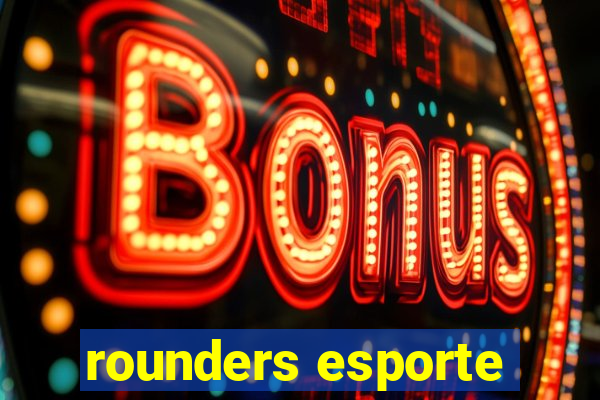 rounders esporte